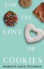 For the Love of Cookies - Book