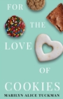 For the Love of Cookies - eBook