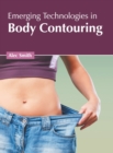 Emerging Technologies in Body Contouring - Book