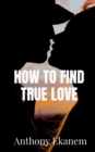 How to Find True Love - Book