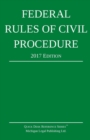 Federal Rules of Civil Procedure; 2017 Edition - Book