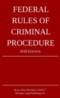 Federal Rules of Criminal Procedure; 2018 Edition - Book