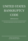 United States Bankruptcy Code; 2019 Edition - Book