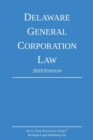 Delaware General Corporation Law; 2019 Edition - Book