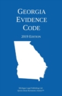 Georgia Evidence Code; 2019 Edition - Book