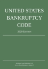 United States Bankruptcy Code; 2020 Edition - Book