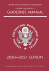 Federal Sentencing Guidelines Manual; 2020-2021 Edition : With inside-cover quick-reference sentencing table - Book