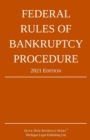 Federal Rules of Bankruptcy Procedure; 2021 Edition : With Statutory Supplement - Book