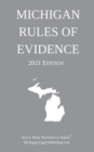 Michigan Rules of Evidence; 2021 Edition - Book