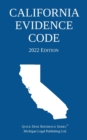 California Evidence Code; 2022 Edition - Book