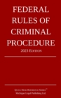 Federal Rules of Criminal Procedure; 2023 Edition - Book