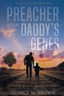 Preacher with My Daddy's Genes - Book