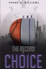 The Record of Choice - eBook