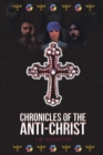 Chronicles of the Anti-Christ - eBook