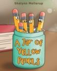 A Jar of Yellow Pencils - eBook