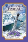 Substantial Fortune : A Parable about Greed and Self-Sacrifice - Book