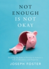 Not Enough Is Not Okay - Book