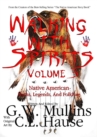 Walking with Spirits Volume 3 Native American Myths, Legends, and Folklore - Book