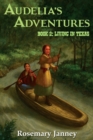Audelia's Adventures : Book 2: Living in Texas - Book