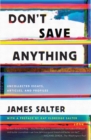 Don't Save Anything - eBook