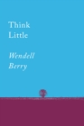 Think Little : Essays - Book