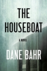 The Houseboat : A Novel - Book