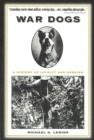 War Dogs : A History of Loyalty and Heroism - eBook