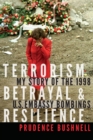 Terrorism, Betrayal, and Resilience : My Story of the 1998 U.S. Embassy Bombings - eBook