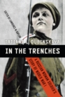 In the Trenches : A Russian Woman Soldier's Story of World War I - Book