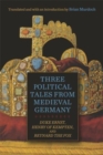 Three Political Tales from Medieval Germany : Duke Ernst, Henry of Kempten, and Reynard the Fox - Book