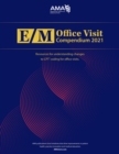 E/M Office Visit Compendium 2021 - Book