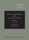 Ocean and Coastal Law : Cases and Materials - Book