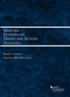 Selected Statutes on Trusts and Estates, 2018 - Book