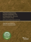 Professional Responsibility, Standards, Rules and Statutes, Abridged, 2018-2019 - Book