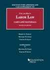 Labor Law, Cases and Materials, 2018 Statutory Appendix and Case Supplement - Book