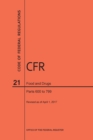 Code of Federal Regulations Title 21, Food and Drugs, Parts 600-799, 2017 - Book