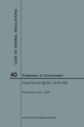 Code of Federal Regulations Title 40, Protection of Environment, Parts 60 (60. 1-60.499), 2018 - Book