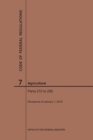Code of Federal Regulations Title 7, Agriculture, Parts 210-299, 2019 - Book