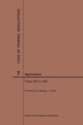 Code of Federal Regulations Title 7, Agriculture, Parts 300-399, 2019 - Book