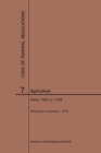 Code of Federal Regulations Title 7, Agriculture, Parts 1000-1199, 2019 - Book
