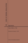 Code of Federal Regulations Title 7, Agriculture, Parts 1600-1759, 2019 - Book