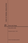 Code of Federal Regulations Title 21, Food and Drugs, Parts 200-299, 2019 - Book