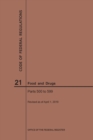 Code of Federal Regulations Title 21, Food and Drugs, Parts 500-599, 2019 - Book