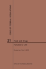 Code of Federal Regulations Title 21, Food and Drugs, Parts 800-1299, 2019 - Book