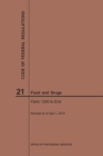 Code of Federal Regulations Title 21, Food and Drugs, Parts 1300-End, 2019 - Book