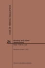 Code of Federal Regulations Title 24, Housing and Urban Development, Parts 1700-End, 2019 - Book