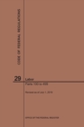Code of Federal Regulations Title 29, Labor, Parts 100-499, 2019 - Book