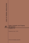 Code of Federal Regulations Title 41, Public Contracts and Property Management, Parts 101, 2019 - Book