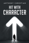 Hit with Character - Book