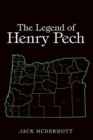 The Legend of Henry Pech - Book